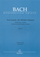 Bach Nun komm, der Heiden Heiland BWV 62 -Cantata for the First Sunday of Advent-