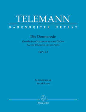 Telemann Die Donnerode TWV 6 : 3 -Sacred Oratorio in two Parts-