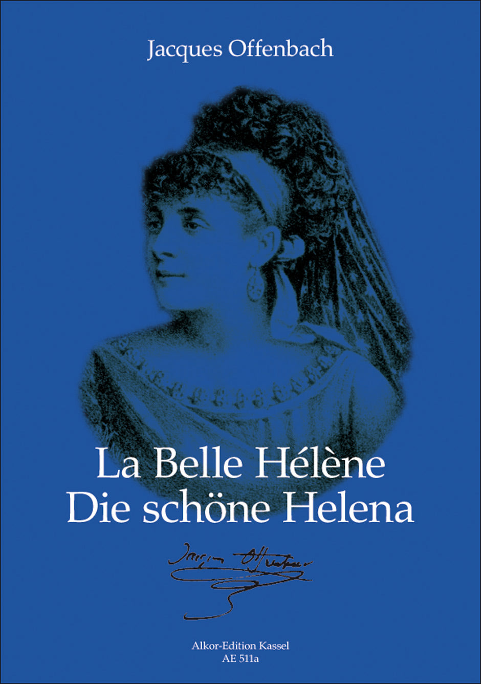 Offenbach La belle Hélène - Die schöne Helena Opera buffa in three acts