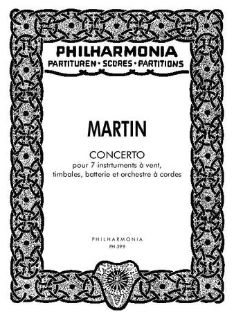 Martin: Concerto for 7 wind instruments, timpani, percussion and string orchestra