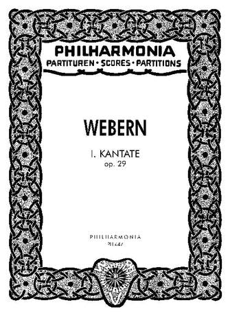 Webern Cantata No. 1 Op. 29