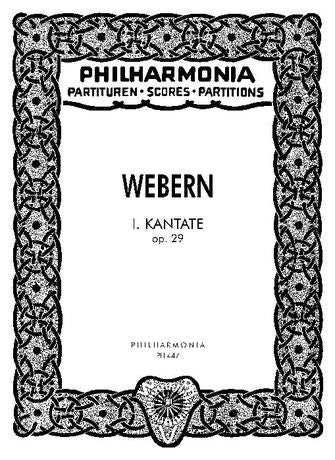 Webern Cantata No. 1 Op. 29