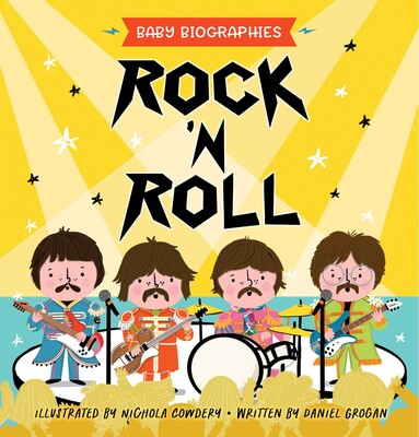 Rock 'N' Roll - Baby Biographies