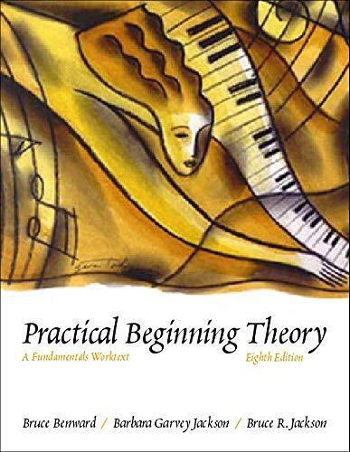 Practical Beginning Theory: A Fundamentals Worktext 8th edition