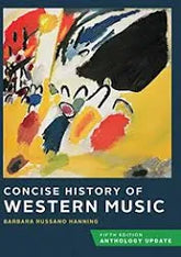 Concise History of Western Music (5th Edition with Anthology Update)