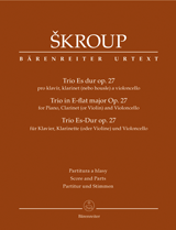 Skroup Trio for Piano, Clarinet (Violin) and Violoncello in E flat major Opus 27