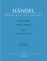 Handel Israel in Egypt HWV 54, Edition in 2 volumes -Oratorio in three parts- (The versions of the 1739 and 1756-7 performances)