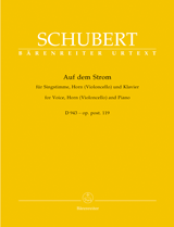 Schubert Auf dem Strom for high voice, horn (Violoncello) and Piano op. post.119 D 943
