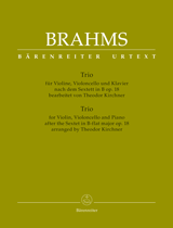 Brahms Trio for Violin, Violoncello and Piano (after the Sextet in B flat major Opus 18)