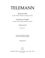 Telemann Concerto for three Violins, Strings and Basso Continuo in F major TWV 53:F1 ensemble Violin Part