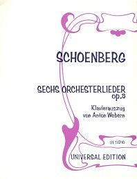 Schoenberg 6 Orchestral Songs Vocal Score
