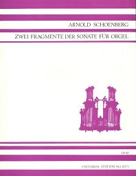 Schoenberg Sonata for Organ - 2 Fragments