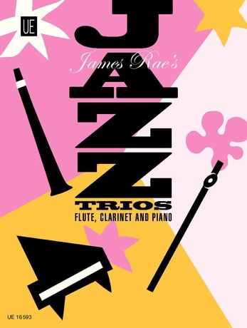 Rae: Jazz Trios for flute, clarinet in Bb and piano