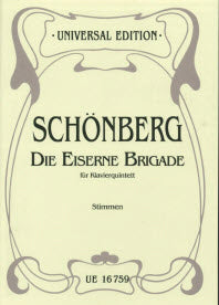 Schoenberg Die Eiserne Brigade
