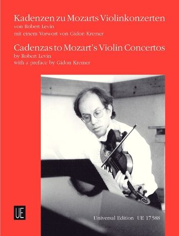 Levin Cadenzas to Mozart's Violin Concertos for violin zu KV 207; 211; 216; 218; 219