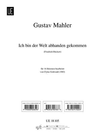 Mahler: Ich bin der Welt abhanden gekommen for 16 voices (SATB) a cappella