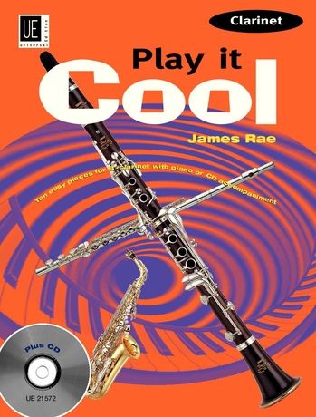 Rae Play it Cool for Clarinet with CD