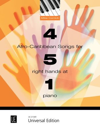 Cornick 4 Afro-Caribbean Songs for 5 Right Hands at 1 Piano for 5 right hands at 1 piano