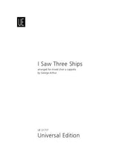 Arthur I Saw Three Ships for mixed choir (SATB) a cappella