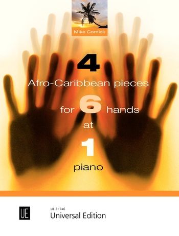 Cornick 4 Afro-Caribbean Pieces for 6 Hands at 1 piano
