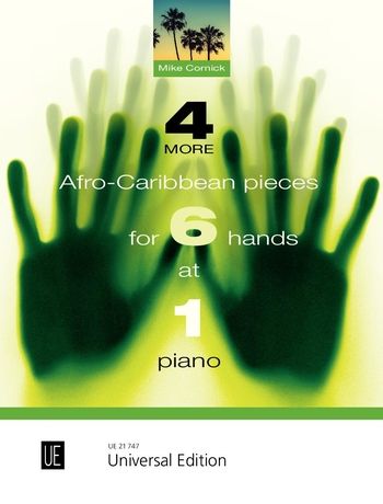 Cornick 4 More Afro-Carribbean for 6 hands at one piano