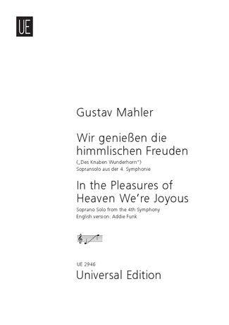 Mahler In the Pleasures of Heaven we're Joyous