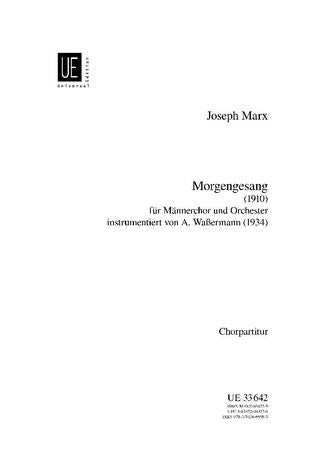 Joseph Marx: Morgengesang for choir ttbb and orchestra