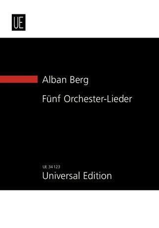 Berg: 5 Orchestral Songs for medium voice and orchestra, op. 4 (Study Score)