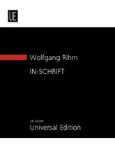 Wolfgang Rihm: IN-SCHRIFT for orchestra