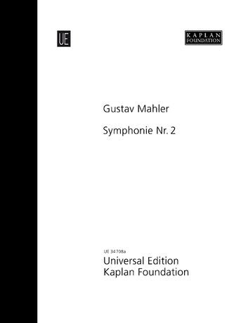 Mahler: Symphony No. 2 for soprano, alto, mixed choir (SATB) and orchestra (Resurrection)