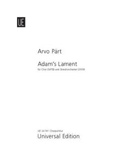 Part Adam's Lament for mixed choir (SATB) and string orchestra