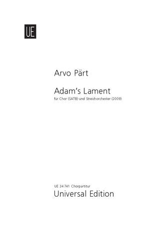 Part Adam's Lament for mixed choir (SATB) and string orchestra