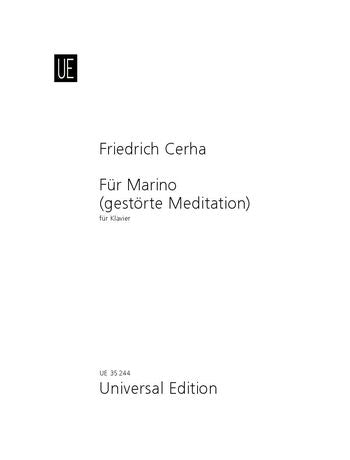 Friedrich Cerha: Für Marino (gestörte Meditation) for piano