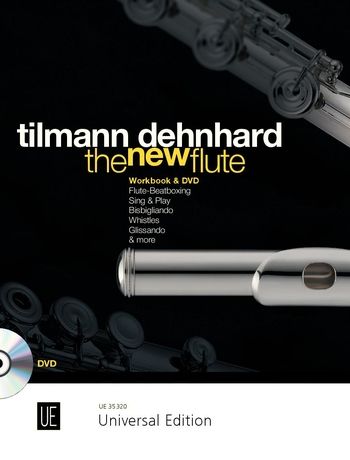 Tilmann Dehnhard: The New Flute for flute with DVD