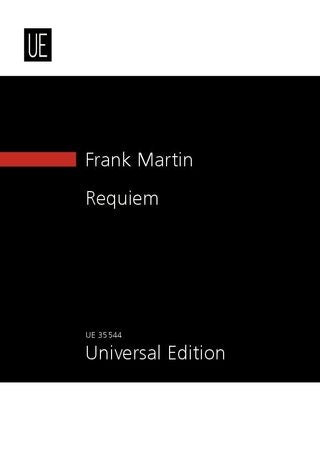 Martin Requiem for 4 vocal soloists, mixed choir, orchestra and grand organ