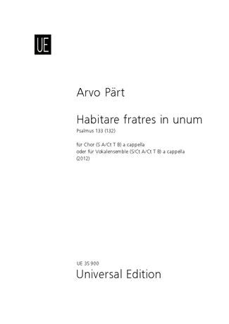 Pärt: Habitare fratres in unum