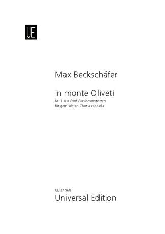 Beckschäfer: In monte Oliveti for mixed choir (SSATB) a cappella