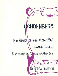 Schoenberg Num sag ich dir zum ersten Mal from Gurrelieder