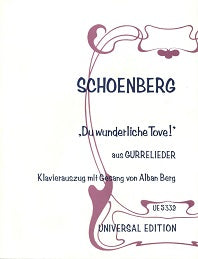 Schoenberg Du wunderliche Tove! from Gurrelieder