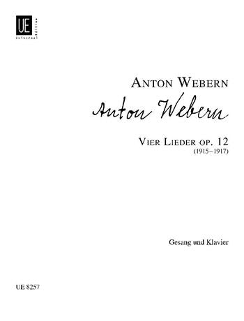 Webern: 4 Songs for voice and piano - op. 12