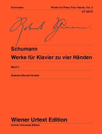 Schumann: Works for Piano 4 Hands Volume 2