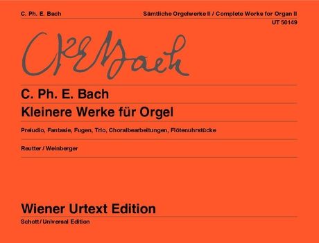 Carl Philipp Emanuel Bach: Complete Works for organ