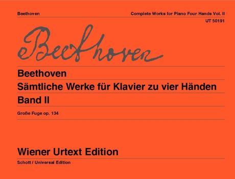 Beethoven Works for Piano 4 Hands Volume 2 Große Fuge B-Dur op. 134