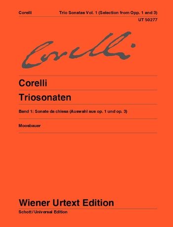 Corelli: Trio Sonatas for 2 violins and basso continuo Volume 1 - Op 1 and Op 3