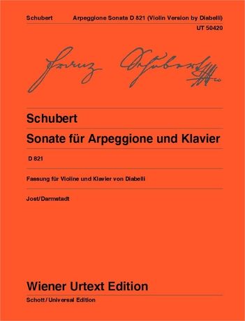 Schubert: Sonata for Arpeggione and piano for violin and piano D 821