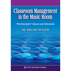 Classroom Management in the Music Room: “Pin-Drop Quiet” Classes and Rehearsals