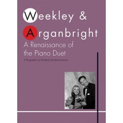 Weekley and Arganbright A Renaissance of the Piano Duet