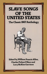 Slave Songs of the United States