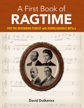 A First Book of Ragtime: 24 Arrangements for the Beginning Pianist with Downloadable MP3s