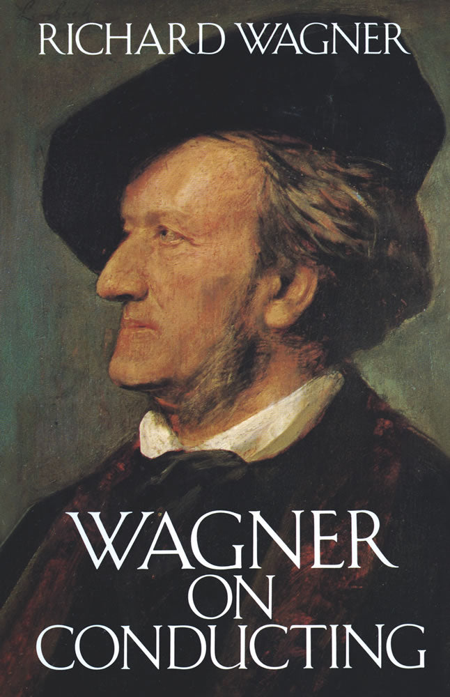 Wagner on Conducting